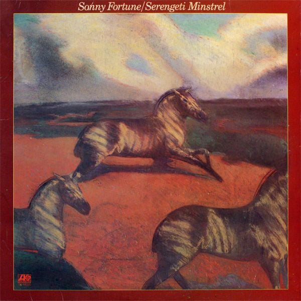 Sonny Fortune : Serengeti Minstrel (LP, Album, PR )