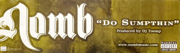 Nomb : Do Sumpthin (12", Promo)