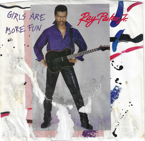 Ray Parker Jr. : Girls Are More Fun (7", Single, Styrene, Ind)