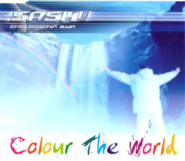Sash! With Special Appearance Of Dr. Alban : Colour The World (CD, Single)