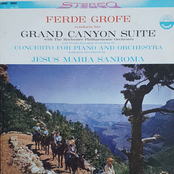Ferde Grofe*, Rochester Philharmonic Orchestra, Jesus Maria Sanroma : Grand Canyon Suite (LP, RE, Red)