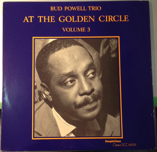 Bud Powell Trio* : At The Golden Circle Volume 3 (LP, Album)