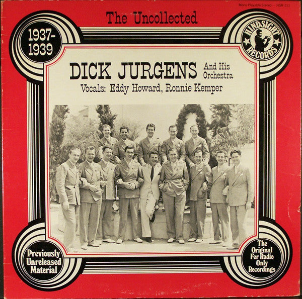 Dick Jurgens And His Orchestra : The Uncollected Dick Jurgens, 1937-1939 (LP, Mono, RE)