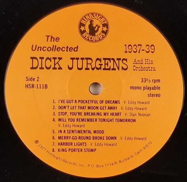 Dick Jurgens And His Orchestra : The Uncollected Dick Jurgens, 1937-1939 (LP, Mono, RE)