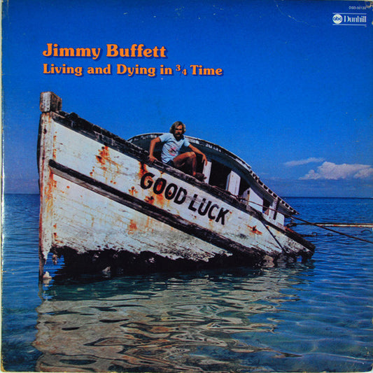 Jimmy Buffett : Living And Dying In 3/4 Time (LP, Album, San)