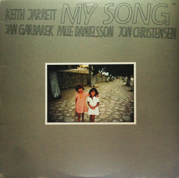 Keith Jarrett / Jan Garbarek / Palle Danielsson / Jon Christensen : My Song (LP, Album)