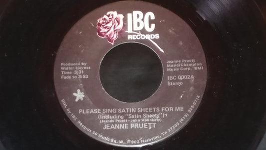 Jeanne Pruett : Please Sing Satin Sheets For Me / Love All The Leavin Out Of You (7", Single)