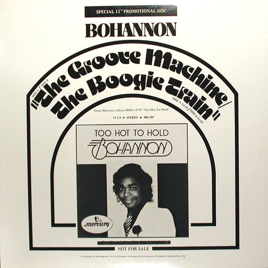 Hamilton Bohannon : The Groove Machine / The Boogie Train (12", Promo)