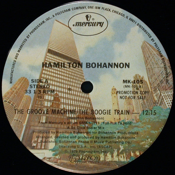 Hamilton Bohannon : The Groove Machine / The Boogie Train (12", Promo)