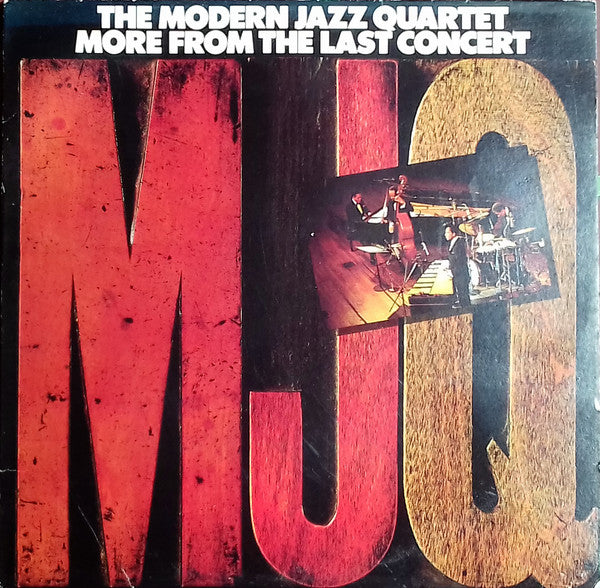 The Modern Jazz Quartet : More From The Last Concert (LP, Album, SP )
