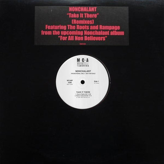 Nonchalant Featuring The Roots And Rampage (2) : Take It There (Remixes) (12", Promo)
