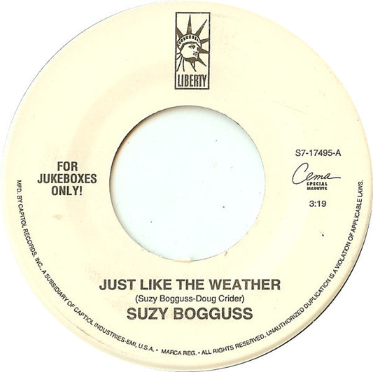 Suzy Bogguss : Just Like The Weather (7", Single, Jukebox, Spe)