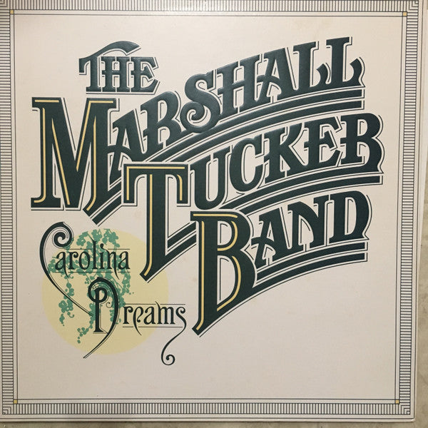 The Marshall Tucker Band : Carolina Dreams (LP, Album, Club, CRC)