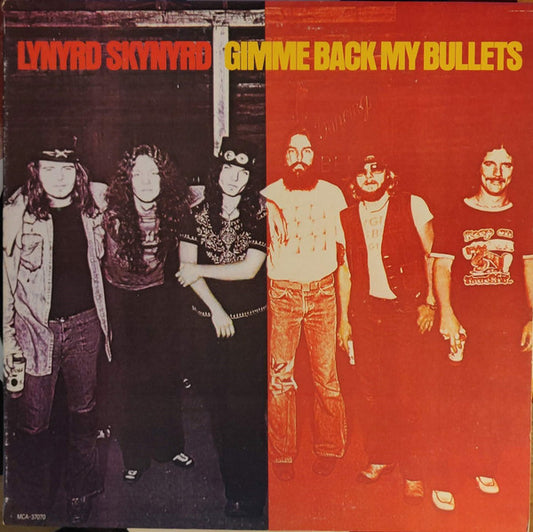 Lynyrd Skynyrd : Gimme Back My Bullets (LP, Album, RE, Glo)