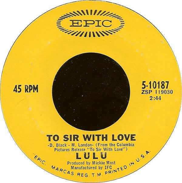 Lulu : To Sir With Love / The Boat That I Row (7", Single, Styrene, Ter)