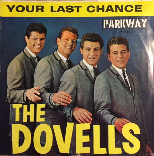 The Dovells : Hully Gully Baby / Your Last Chance (7", Single)