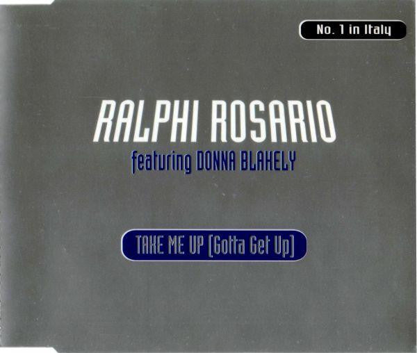 Ralphi Rosario Featuring Donna Blakely : Take Me Up (Gotta Get Up) (CD, Maxi)