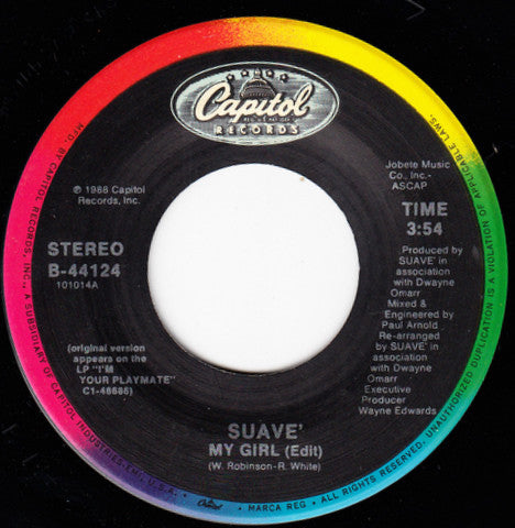 Suavé : My Girl (7")