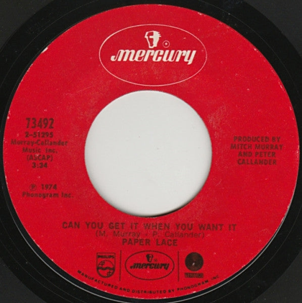 Paper Lace : The Night Chicago Died / Can You Get It When You Want It (7", Single, Pit)