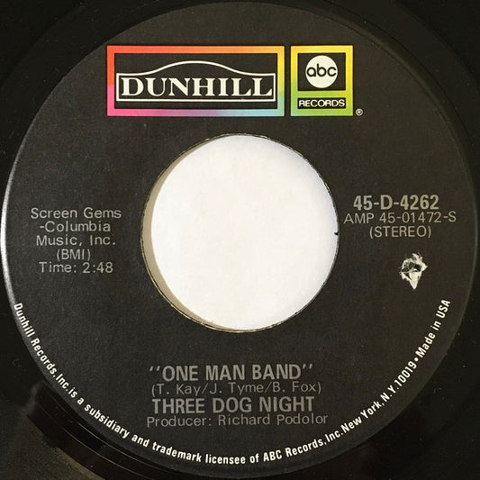 Three Dog Night : One Man Band (7")