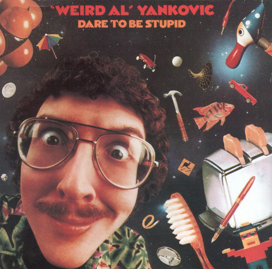 "Weird Al" Yankovic : Dare To Be Stupid (LP, Album, Pit)