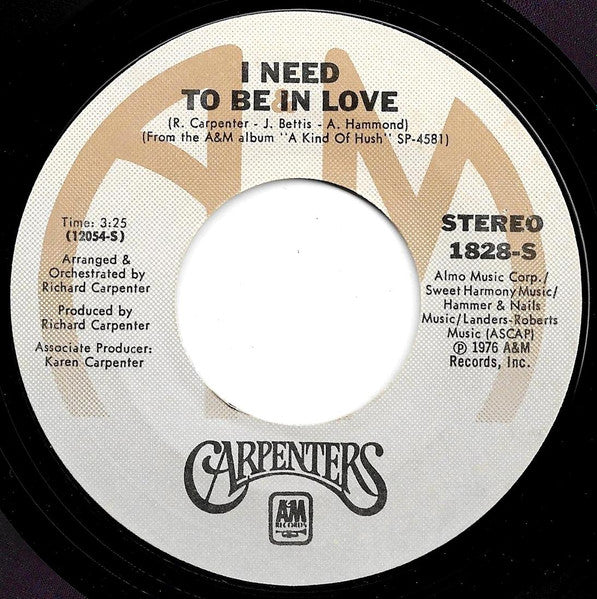 Carpenters : I Need To Be In Love (7", Single, Styrene, Ter)