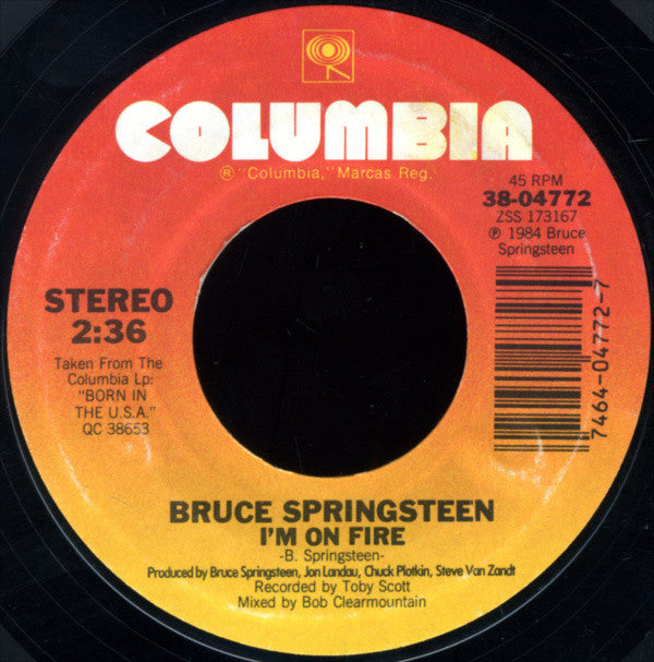 Bruce Springsteen : I'm On Fire (7", Single, Styrene, Car)