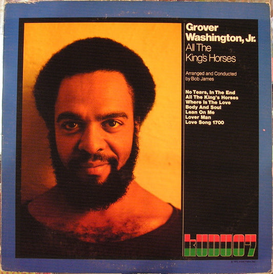 Grover Washington, Jr. : All The King's Horses (LP, Album)