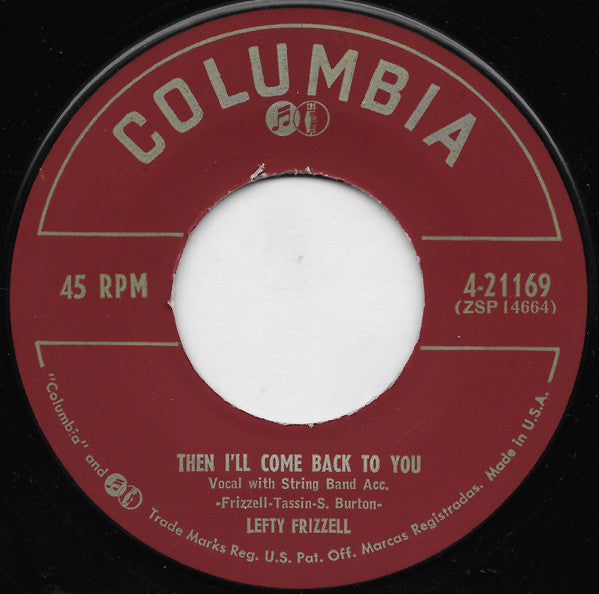 Lefty Frizzell : Then I'll Come Back To You (7", Hol)
