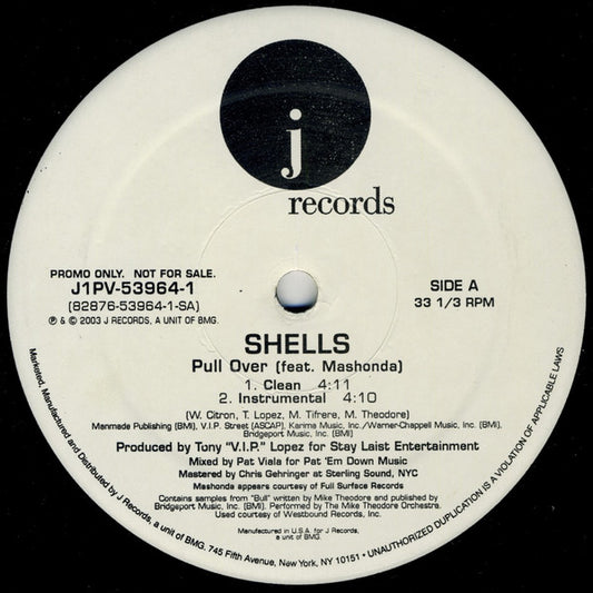 Shells Feat. Mashonda : Pull Over (12", Single, Promo)