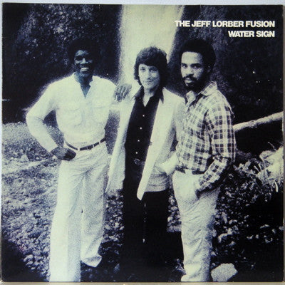 The Jeff Lorber Fusion : Water Sign (LP, Album, Ter)
