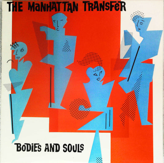 The Manhattan Transfer : Bodies And Souls (LP, Album, AR )
