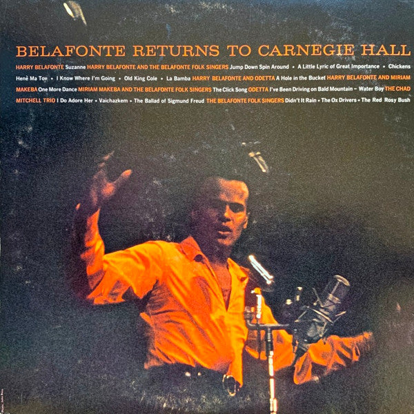 Harry Belafonte With Odetta ~ Miriam Makeba ~ The Chad Mitchell Trio ~ The Belafonte Folk Singers : Belafonte Returns To Carnegie Hall (2xLP, Album, RP, Hol)