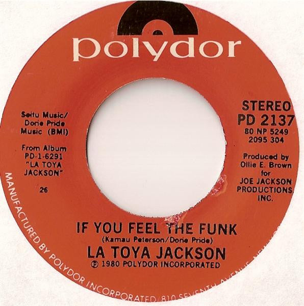 La Toya Jackson : If You Feel The Funk (7", Single)