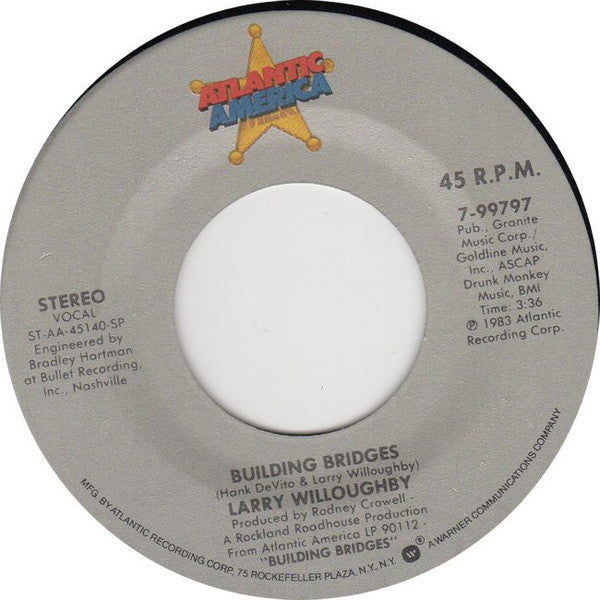 Larry Willoughby : Building Bridges/ Stone Cold (7", Single)