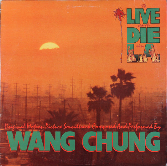 Wang Chung : To Live And Die In L.A. (LP, Album, Spe)