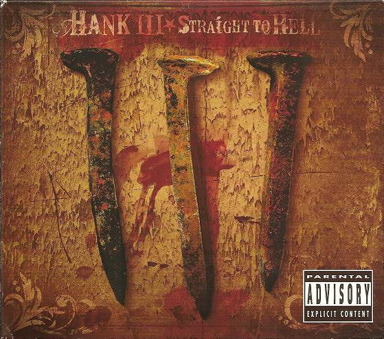 Hank III* : Straight To Hell (2xCD, Album)
