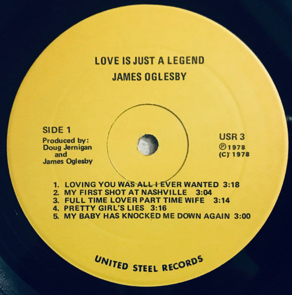 James Oglesby : Love Is Just A Legend (LP)