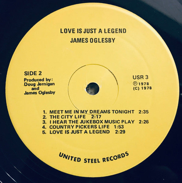 James Oglesby : Love Is Just A Legend (LP)