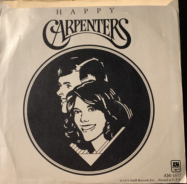 Carpenters : Only Yesterday / Happy (7", Single, Styrene, Pit)