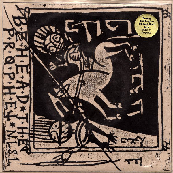 Behead The Prophet NLSL : Behead The Prophet NLSL (7")