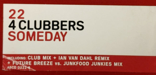 4 Clubbers : Someday (12")