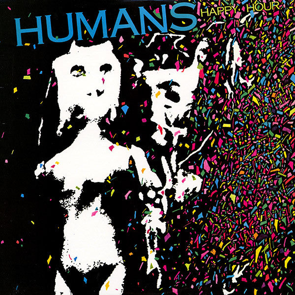Humans* : Happy Hour (LP, Album, Ter)