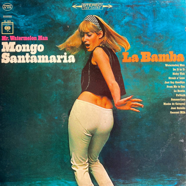 Mr. Watermelon Man Mongo Santamaria* : La Bamba (LP, Album)