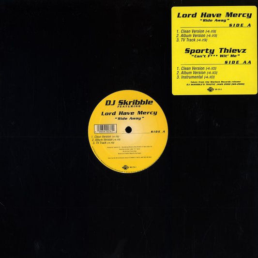 Lord Have Mercy / Sporty Thievz : Ride Away / Can't F*** Wit' Me (12")