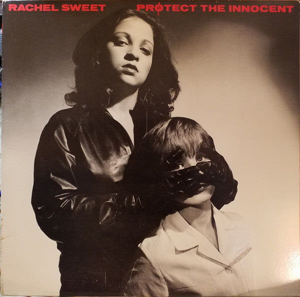 Rachel Sweet : Protect The Innocent (LP, Album, Pit)