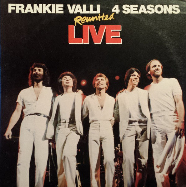 Frankie Valli, 4 Seasons* : Reunited Live (2xLP, Album, Gat)