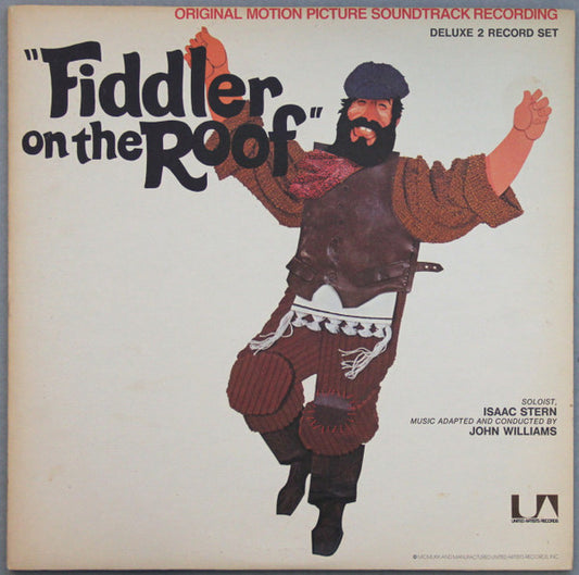 John Williams (4) / Isaac Stern : Fiddler On The Roof (Original Motion Picture Soundtrack) (2xLP, Album, Pit)