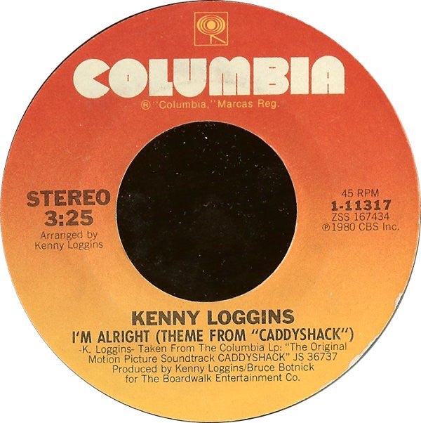 Kenny Loggins : I'm Alright (Theme From "Caddyshack") / Lead The Way (7", Single)