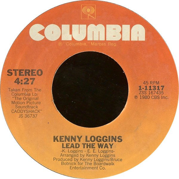 Kenny Loggins : I'm Alright (Theme From "Caddyshack") / Lead The Way (7", Single)